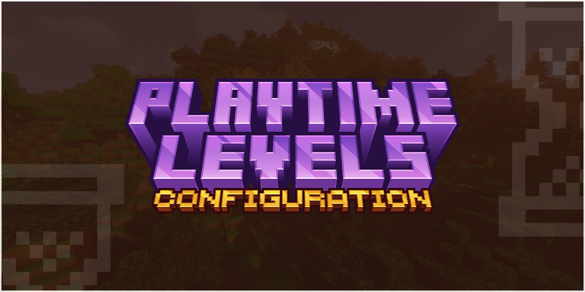 Playtime Levels configuration banner