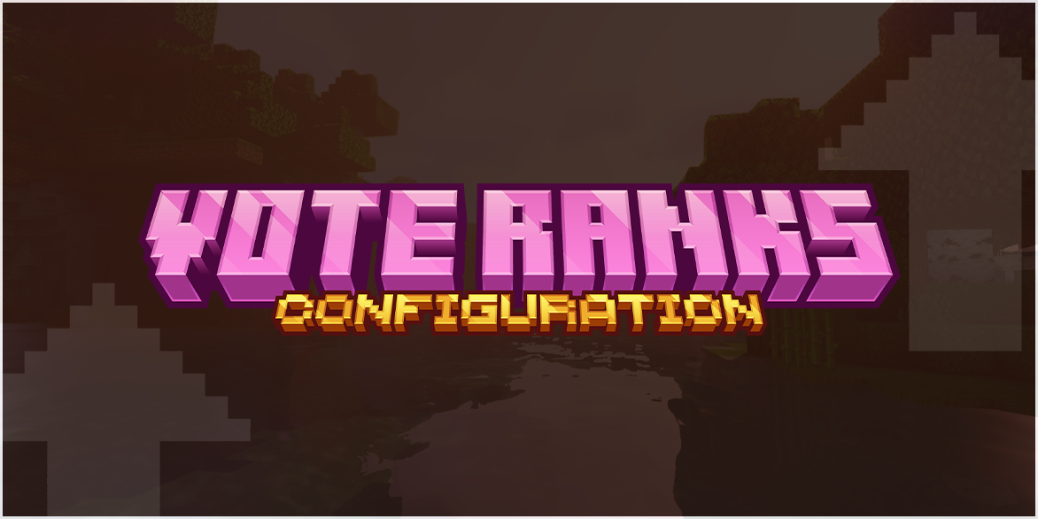 VOTE RANKS - Deluxe Menus Config Banner