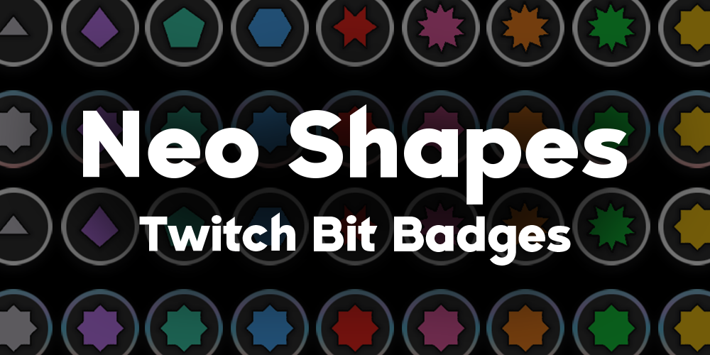 Neo Shapes - Twitch Bit Badges Banner