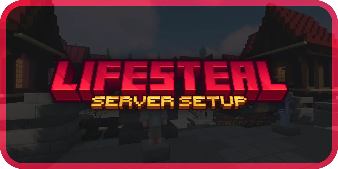 LIFESTEAL - Premium Server Setup