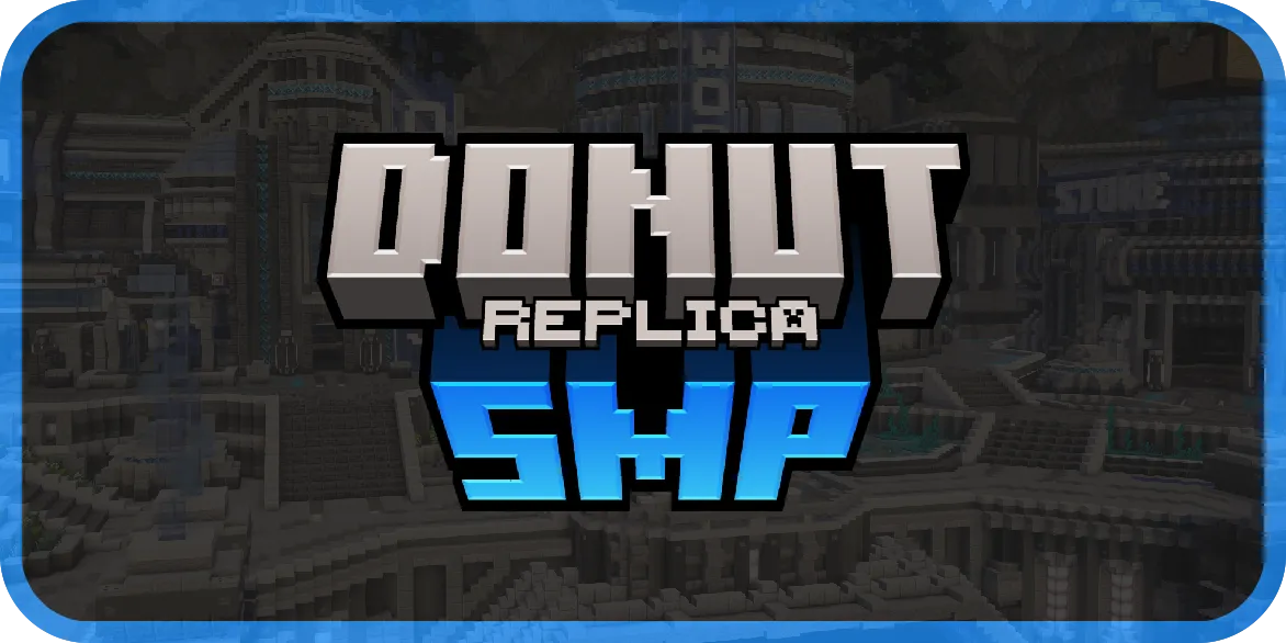 DonutSMP - The Ultimate Replica