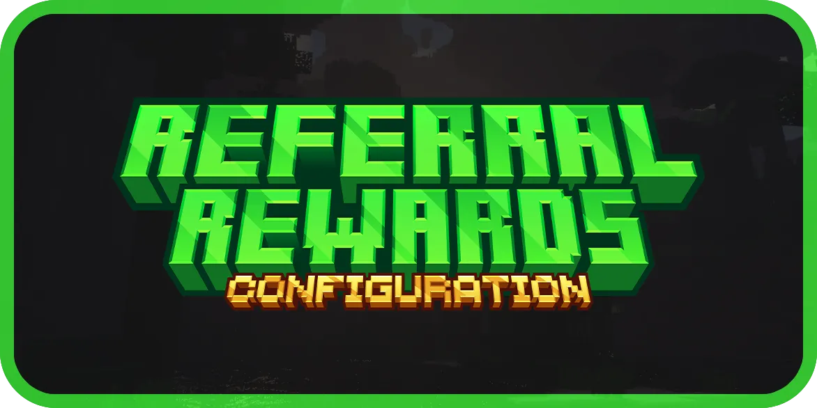 REFERRAL REWARDS - Deluxe Menus Config