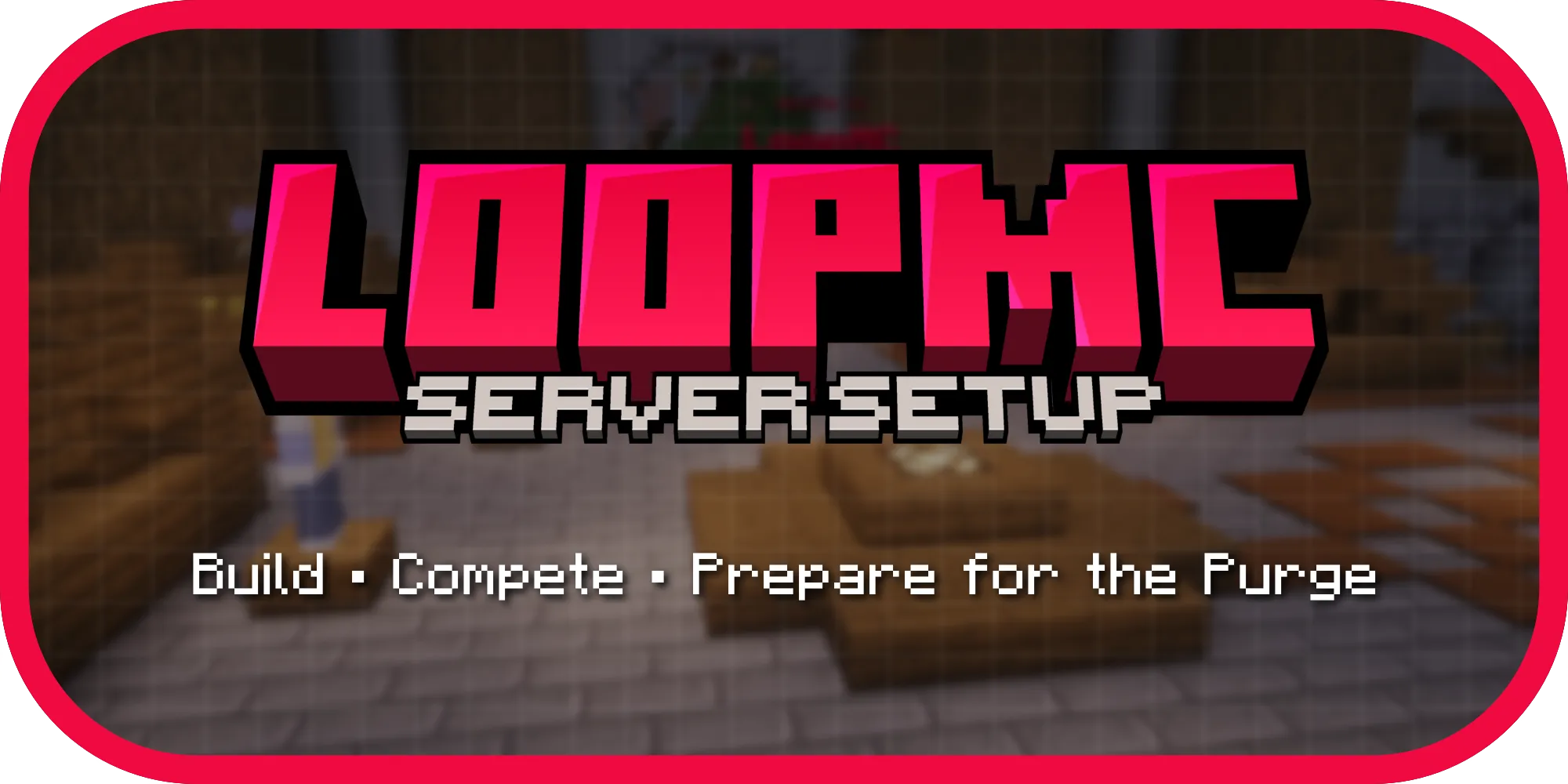 LOOPMC - Monthly Reset Survival Setup